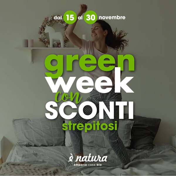 Read more about the article Promozioni “Green Week” dal 15 al 30 Novembre